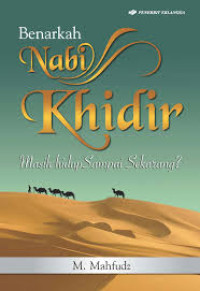 Image of Benarkah Nabi Khidir Masih Hidup Sampai Sekarang?