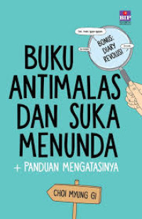 Image of Buku Antimalas Dan Suka Menunda : +Panduan Mengatasinya