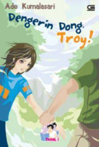 Image of Dengerin Dong, Troy!