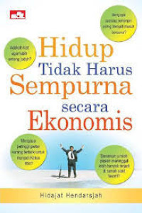 Image of Hidup Tidak Harus Sempurna secara Ekonomis