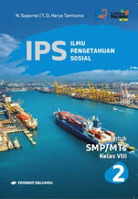 Image of Ilmu Pengetahuan Sosial : untuk SMP/MTs Kelas VIII KM Revisi