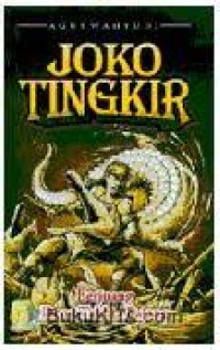Image of Joko Tingkir : Berjuang Demi Takhta Panjang