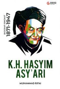 Image of K.H. Hasyim As`Ari : Biografi Singkat 1871-1947