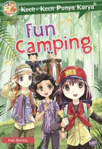 Image of Kecil-Kecil Punya Karya : Fun Camping