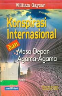 Image of Konspirasi Internasional dan Masa Depan Agama-Agama