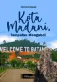 Image of Kota Madani Tempat Mengabdi
