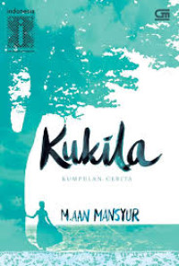 Image of Kukila : Kumpulan Cerita