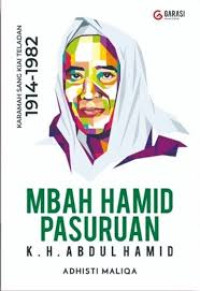 Image of Mbah Hamid Pasuruan : K.H. Abdul Hamid Karamah Sang Kiai Teladan
