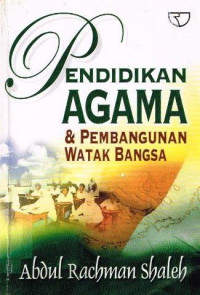 Image of Pendidikan Agama dan Pembangunan Watak Bangsa
