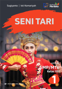 Image of SENI TARI 1 untuk SMP/MTs Kelas VII (K-MERDEKA)