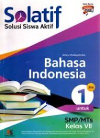 Image of Solatif : Bahasa Indonesia untuk kelas VII