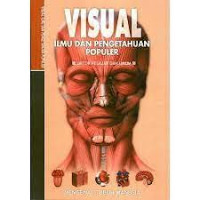 Image of Visual Ilmu dan Pengetahuan Populer; Mengenal Tubuh Manusia